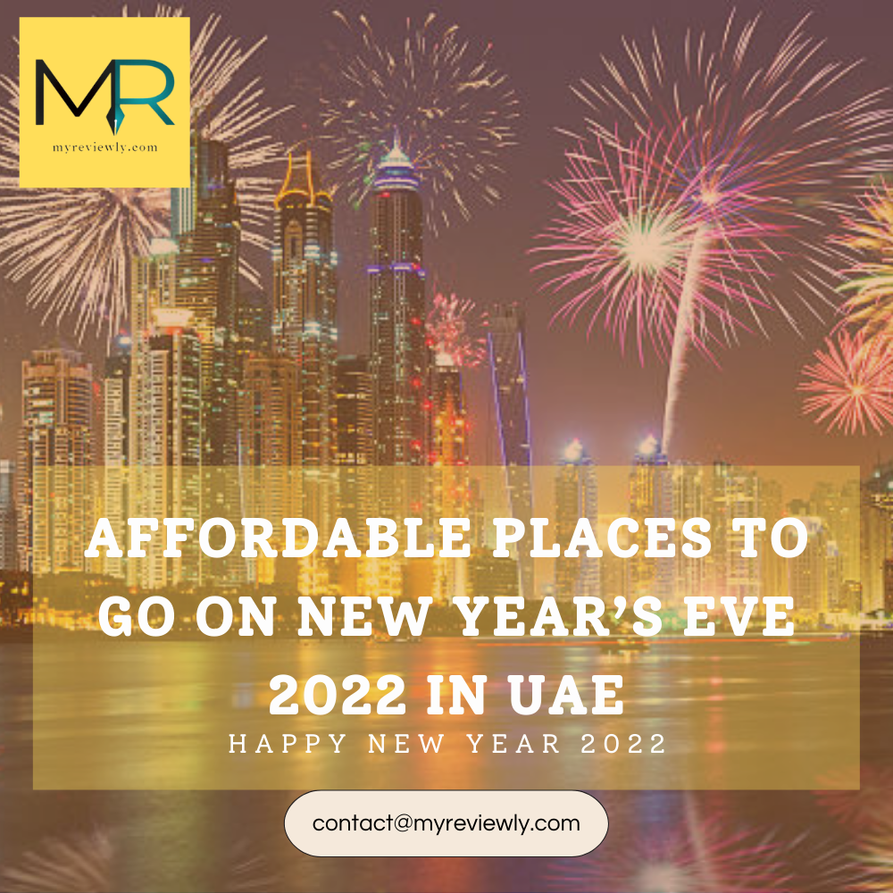 Affordable Places to Go on New Year’s Eve 2022 in UAE